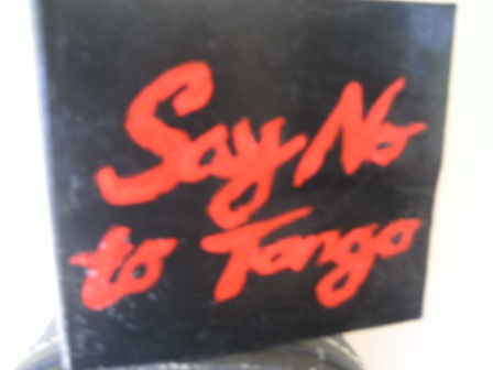 Say No To Tango