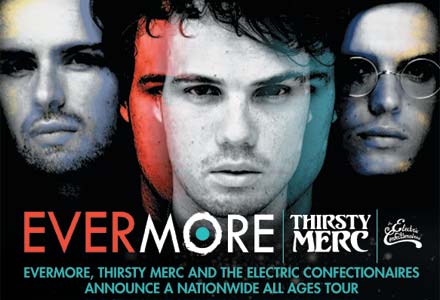 Evermore and Thirsty Merc on tour June 2007